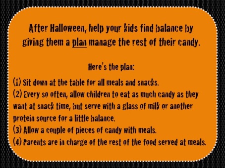 Halloween Tip by Blair Mize, RD: Have a plan to help your kids manage their candy.